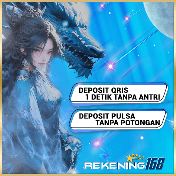 Rekening168 : Game Slot Online Deposit Qris 1 Detik No Antri